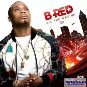 B-Red - Give Them